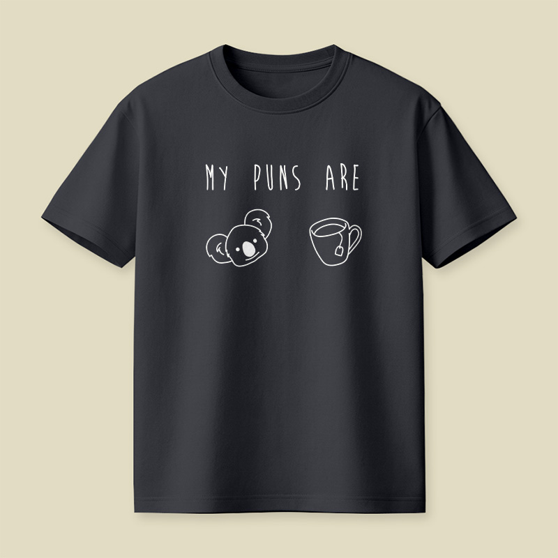 My Puns Are Koala Tea Cute Pun Playful T-Shirt