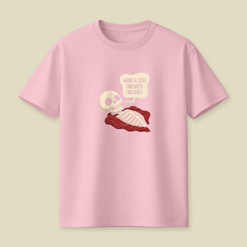 What A Year This Week Has Been Playful T-Shirt