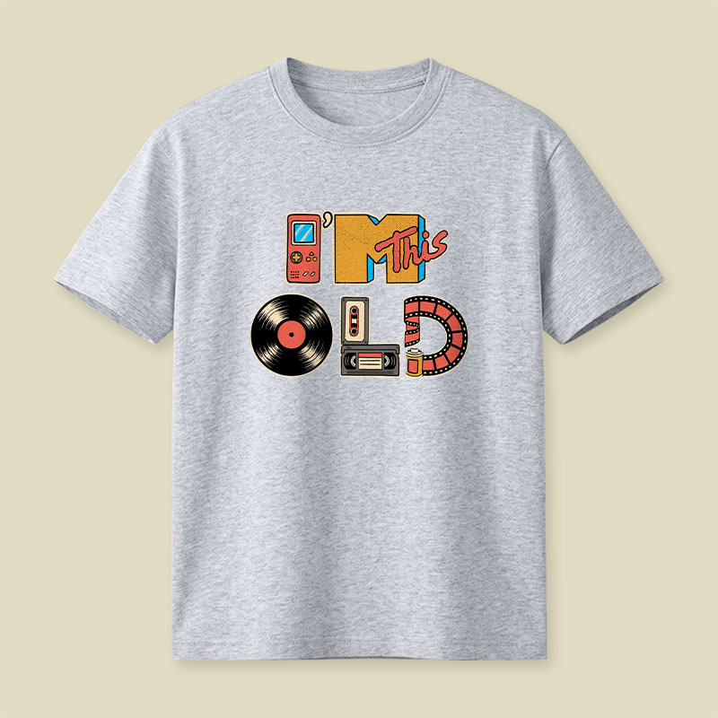 I'm This Old Playful T-Shirt