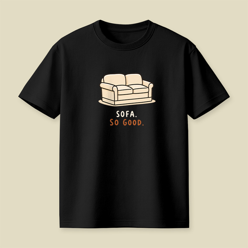 Sofa So Good Playful T-Shirt