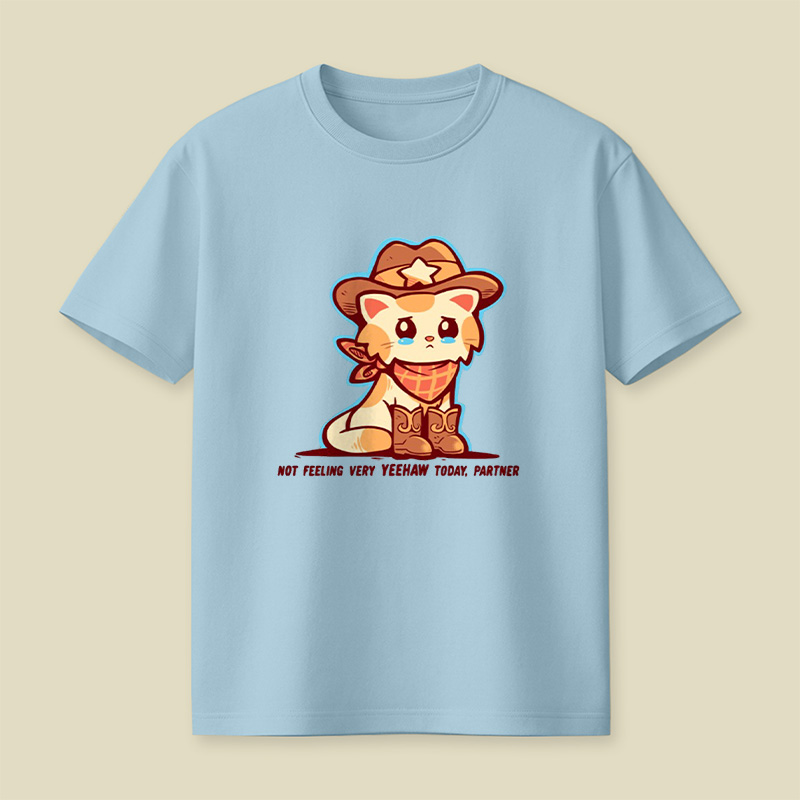 Not Feeling Yeehaw Cowboy Cat Playful T-Shirt