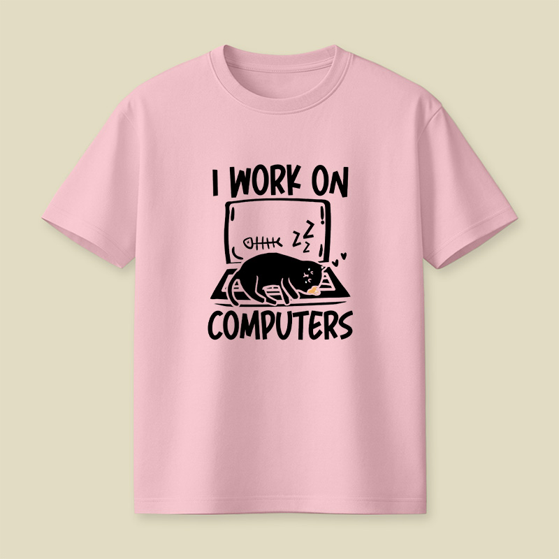 I Work On Computers Cat Nap Playful T-Shirt