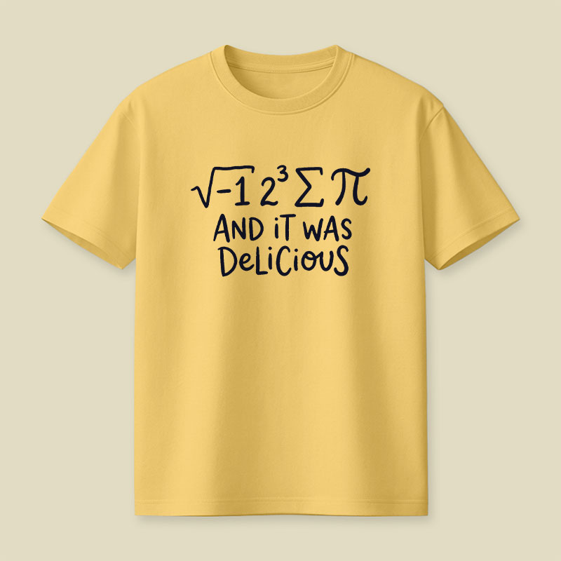 It Was Delicious Playful T-Shirt