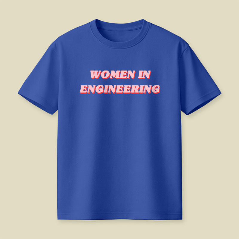 Women in Engineering Playful T-Shirt