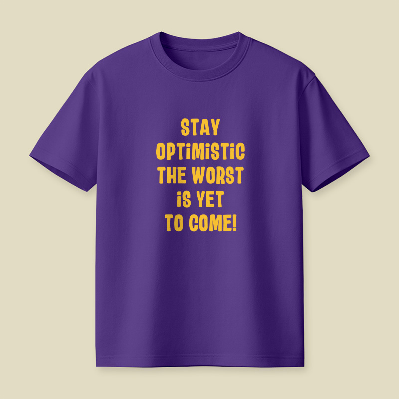 Stay Optimistic Playful T-Shirt