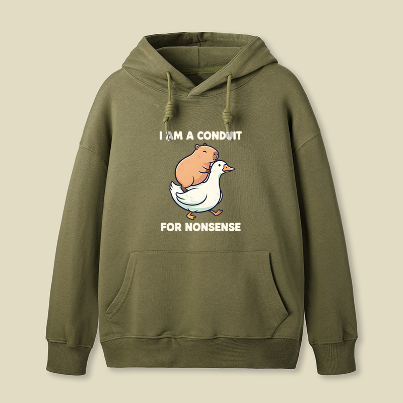 I Am A Conduit For Nonsense Geek Hoodie
