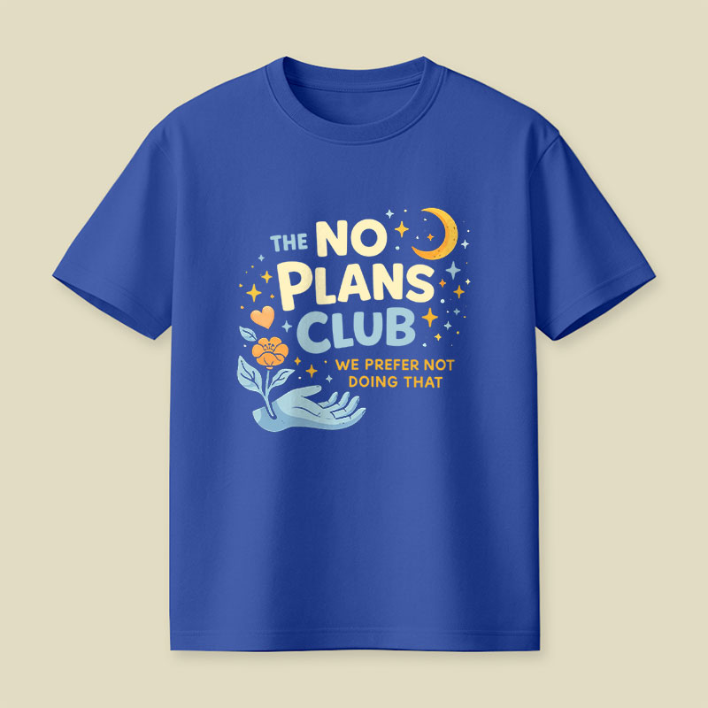 No Plans Club Playful T-Shirt