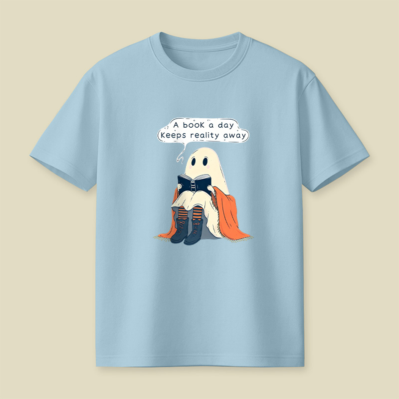 A Book a Day Keeps Reality Away Playful T-Shirt