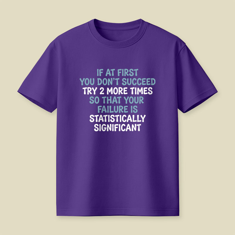 Try 2 More Times Playful T-Shirt