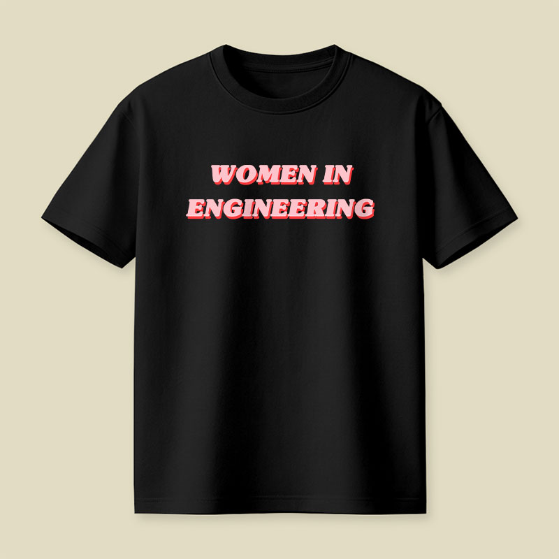 Women in Engineering Playful T-Shirt