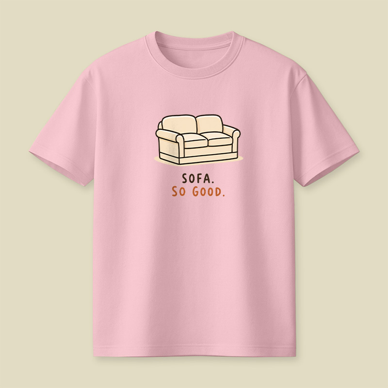 Sofa So Good Playful T-Shirt