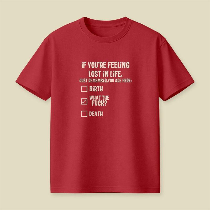 Lost In Life What The Fck Playful T-Shirt