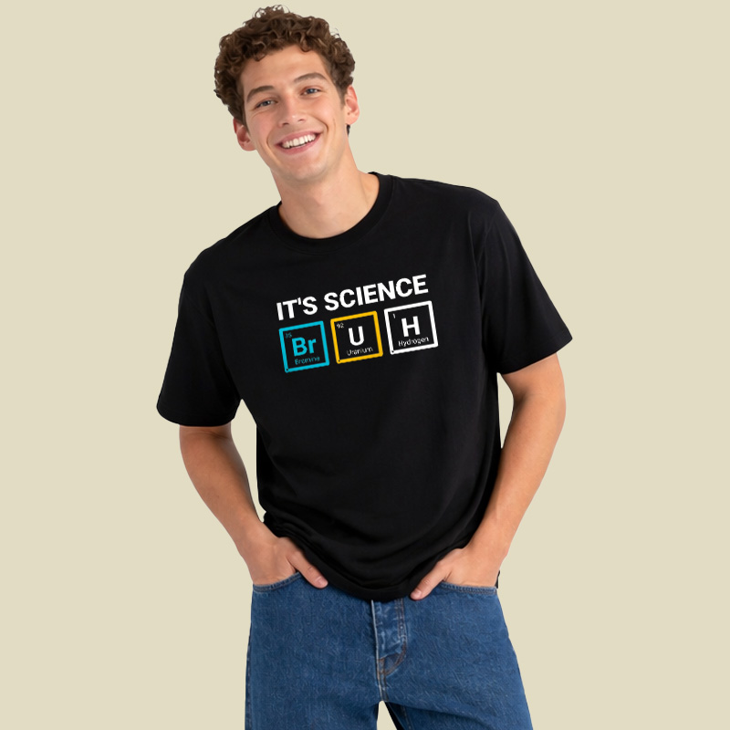 Science Periodic Table Bruh Playful T-Shirt