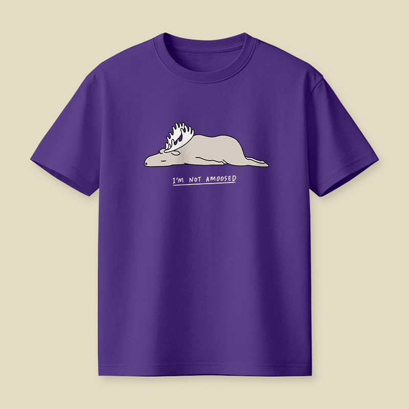 Moose I'm Not Amoosed Playful T-Shirt