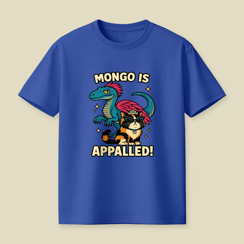 Mongo is Appalled Playful T-Shirt