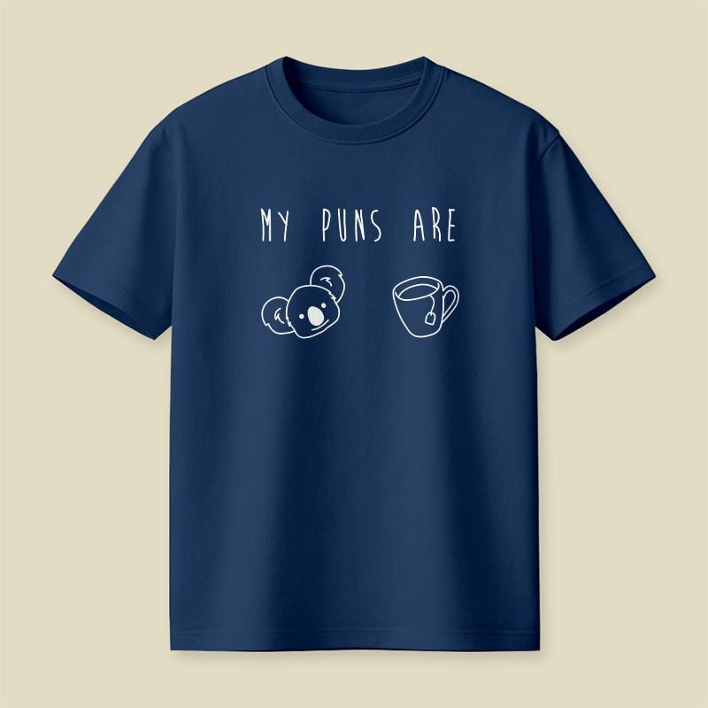 My Puns Are Koala Tea Cute Pun Playful T-Shirt