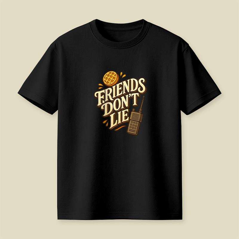 Friends Do Not Lie Stranger Things Playful T-Shirt