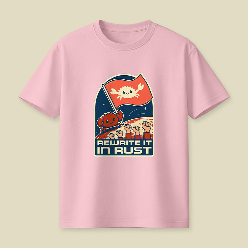 Rewrite It In Rust Funny Programming Playful T-Shirt