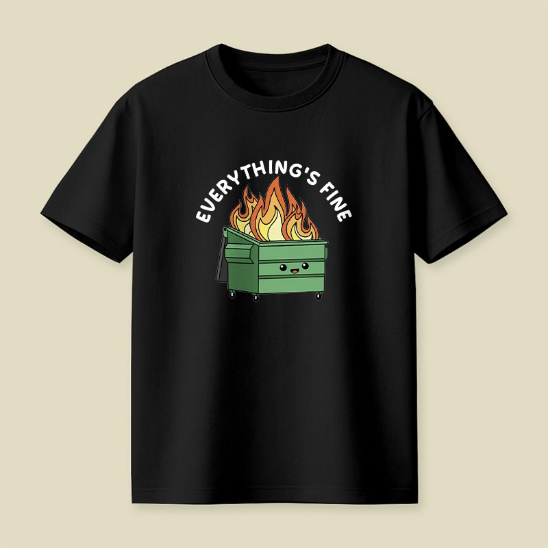 Funny Dumpster Fire Playful T-Shirt