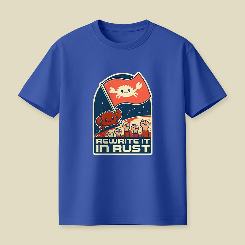 Rewrite It In Rust Funny Programming Playful T-Shirt