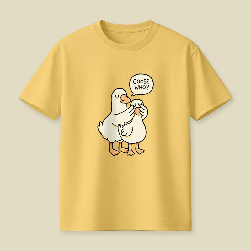 Goose Who Playful T-Shirt