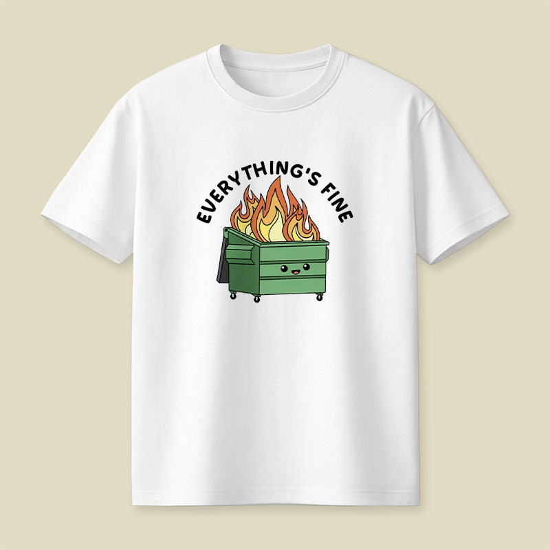 Funny Dumpster Fire Playful T-Shirt