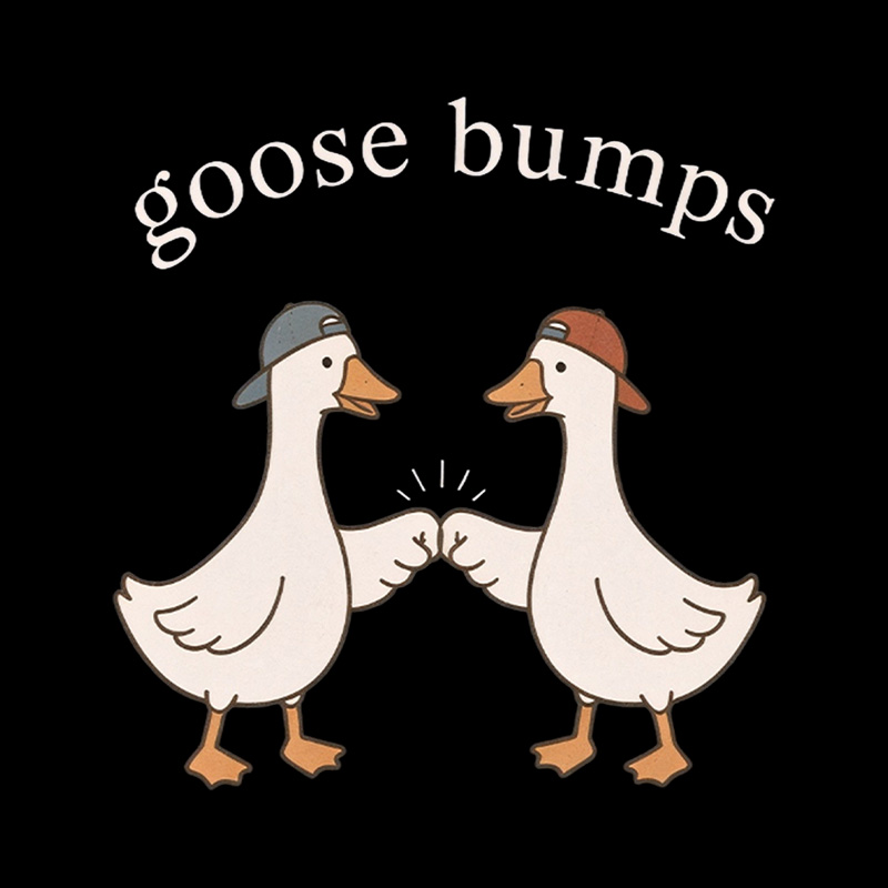 Goosebumps Geese Pun Casual Cap Wearing Playful T-Shirt