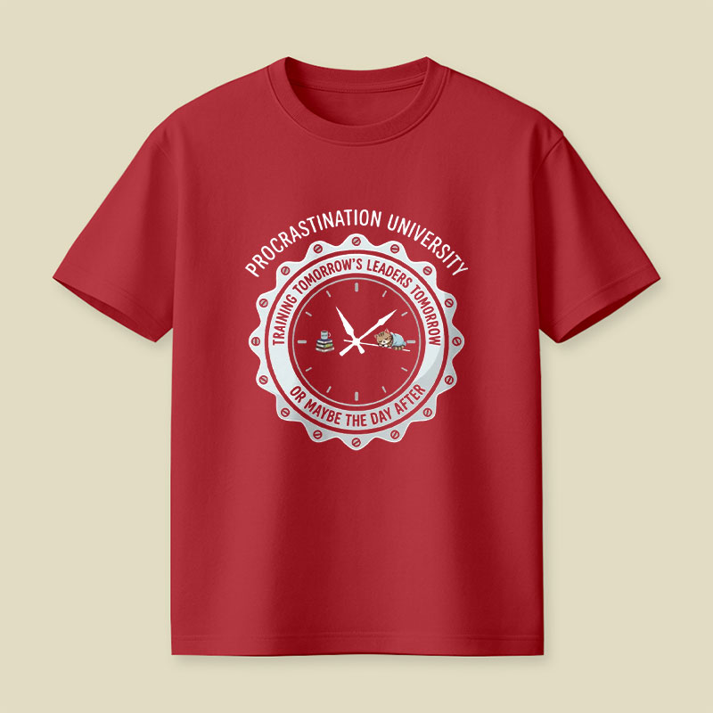 Procrastination University Playful T-Shirt