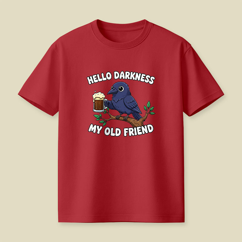 Hello Darkness My Old Friend Playful T-Shirt