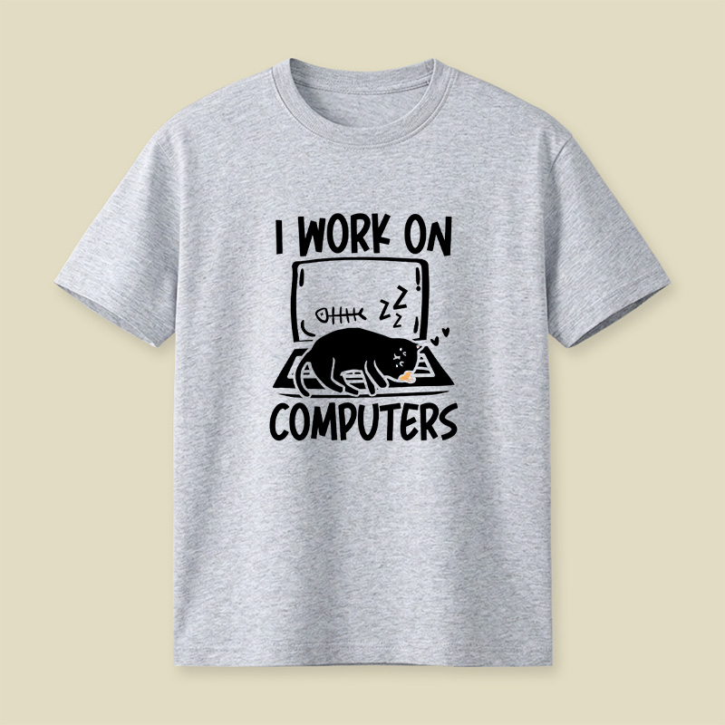 I Work On Computers Cat Nap Playful T-Shirt