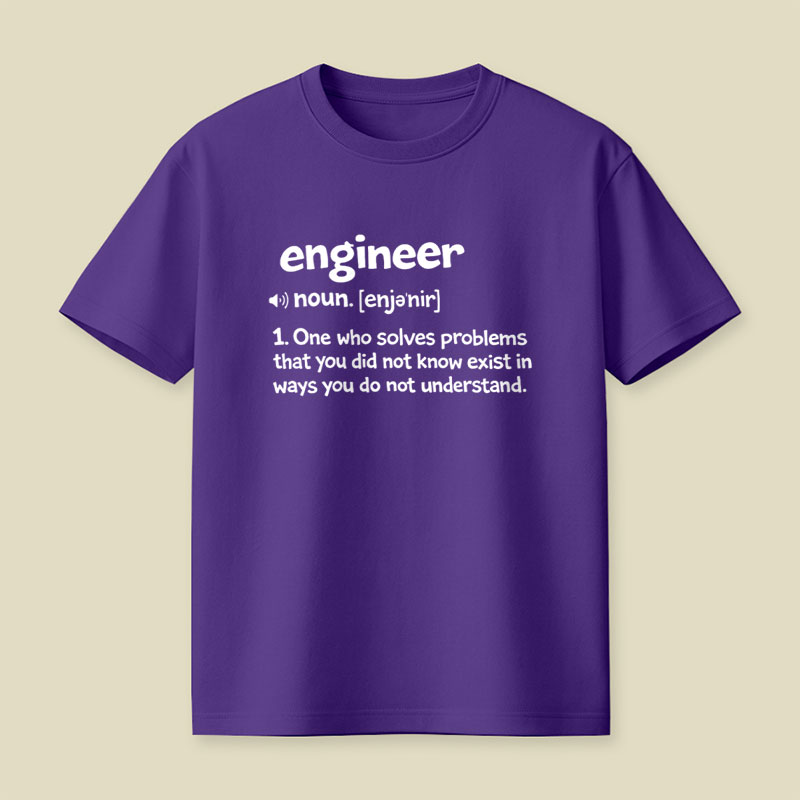 Funny Engineer Definition Playful T-Shirt