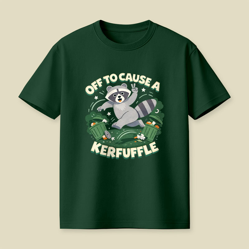 Off To Cause A Kerfuffle  Playful T-Shirt