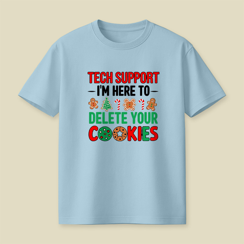 Tech Support Cookie Pun Playful T-Shirt