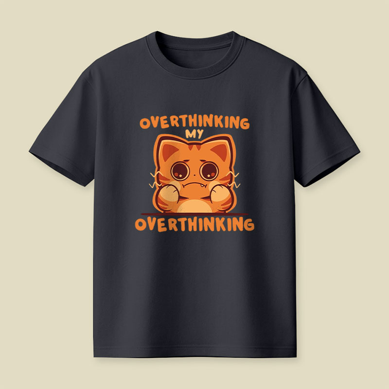 Overthinking my Overthinking Playful T-Shirt