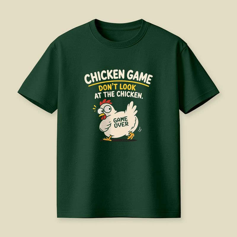 Chiken Game Playful T-Shirt