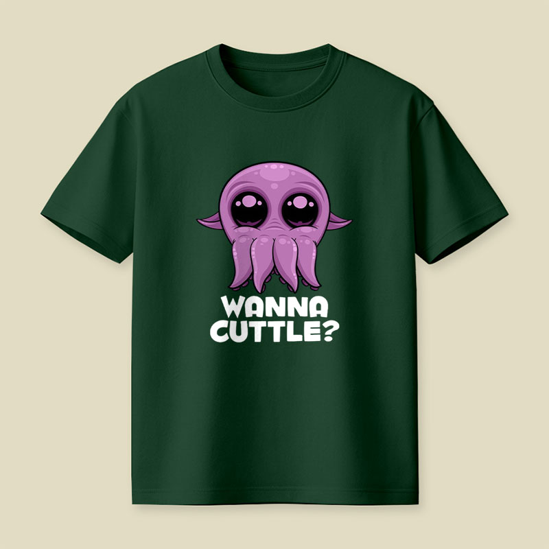 Wanna Cuttle Cute Playful T-Shirt