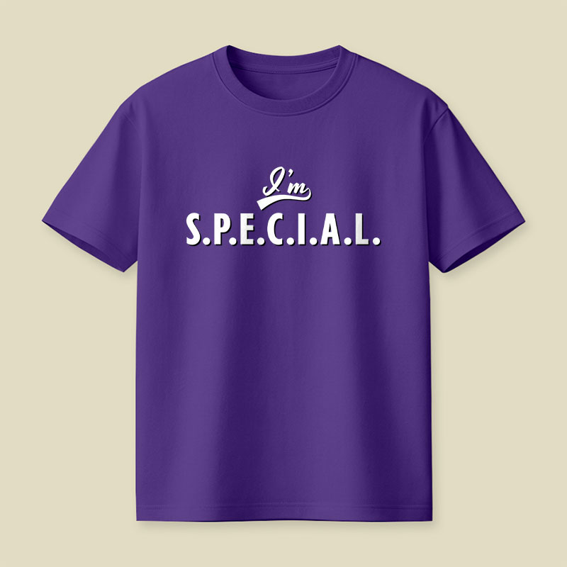 I'm S.P.E.C.I.A.L Playful T-Shirt