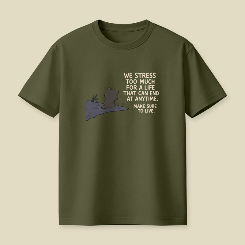 We Stress Too Much Cat Playful T-Shirt
