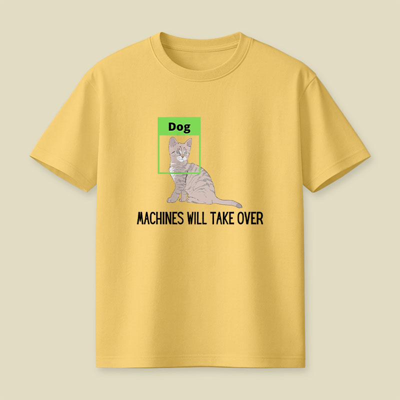 Machines Will Take Over Playful T-Shirt