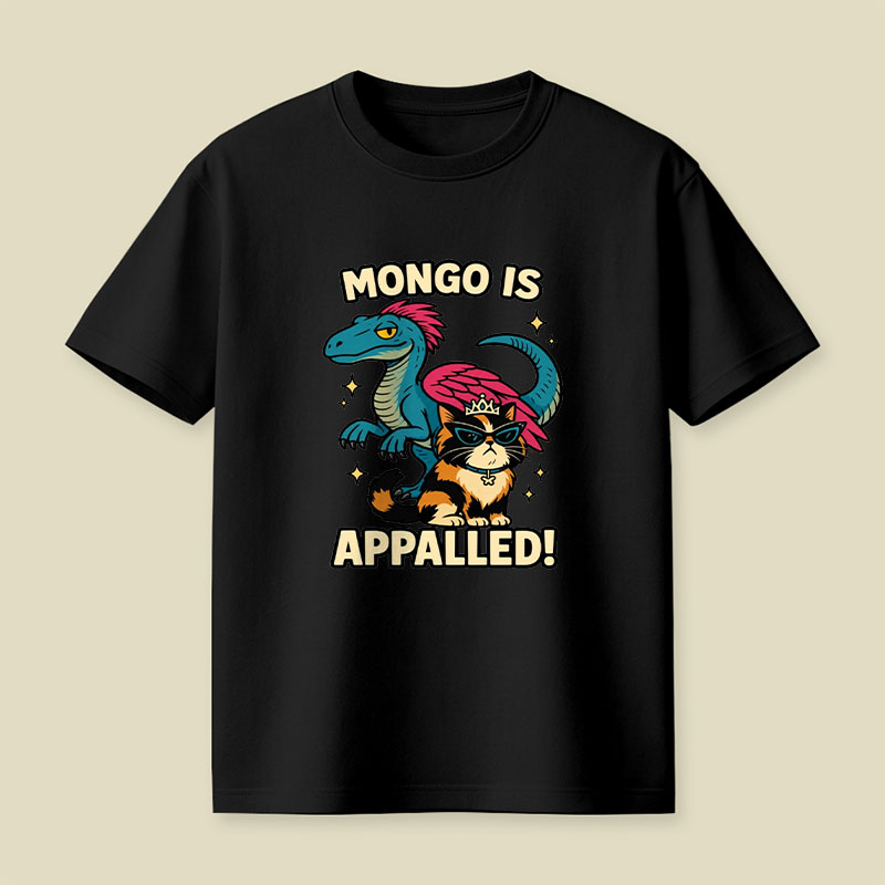 Mongo is Appalled Playful T-Shirt