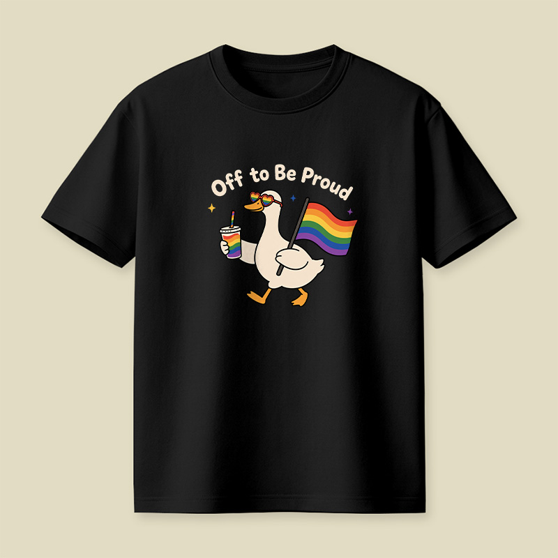 Off To Be Proud Goose Playful T-Shirt