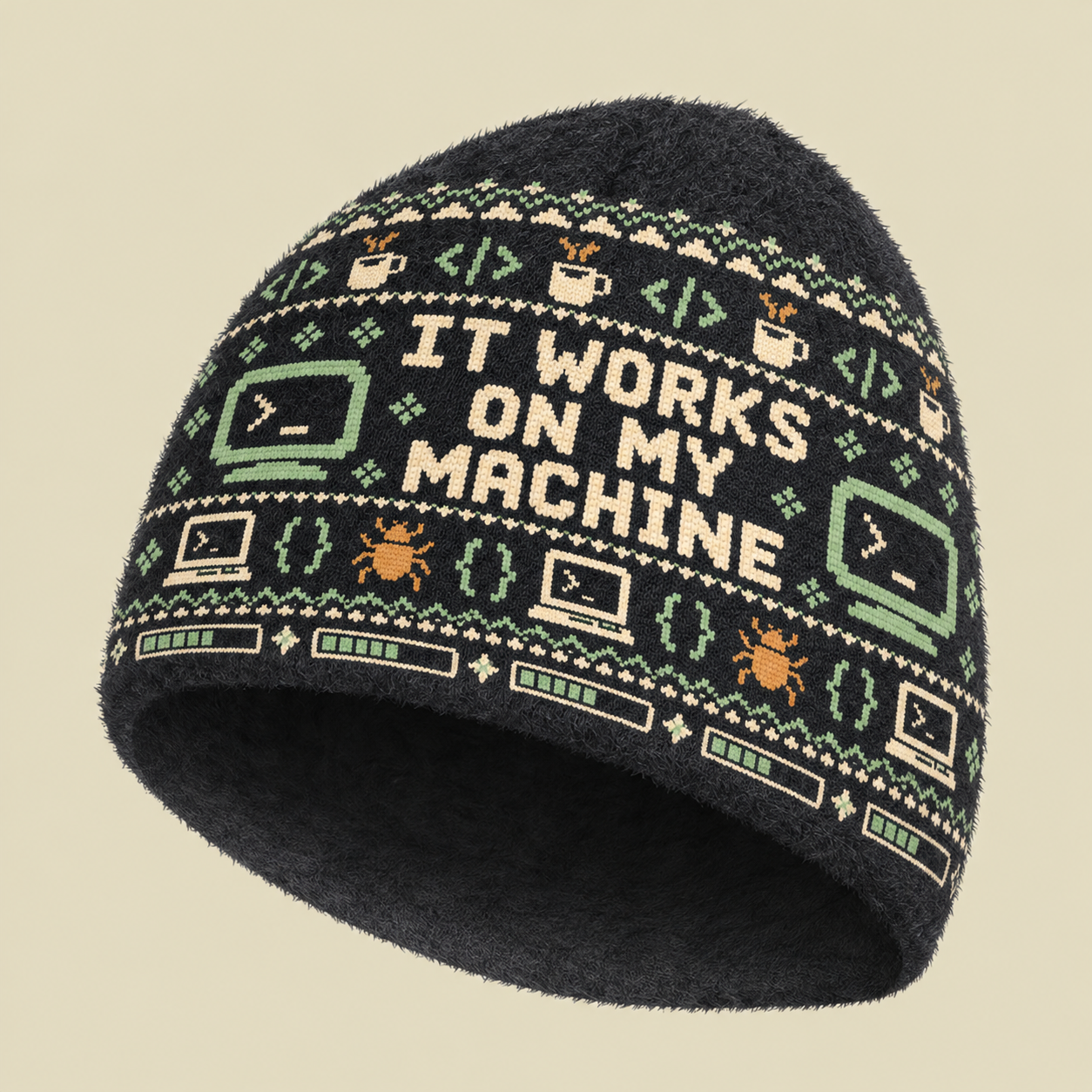 It Works On My Machine Fuzzy Beanie