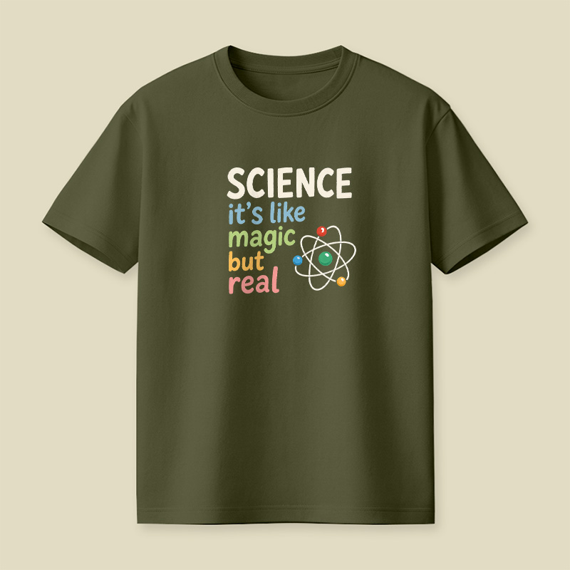 Science It Is Like Magic But Real Playful T-Shirt