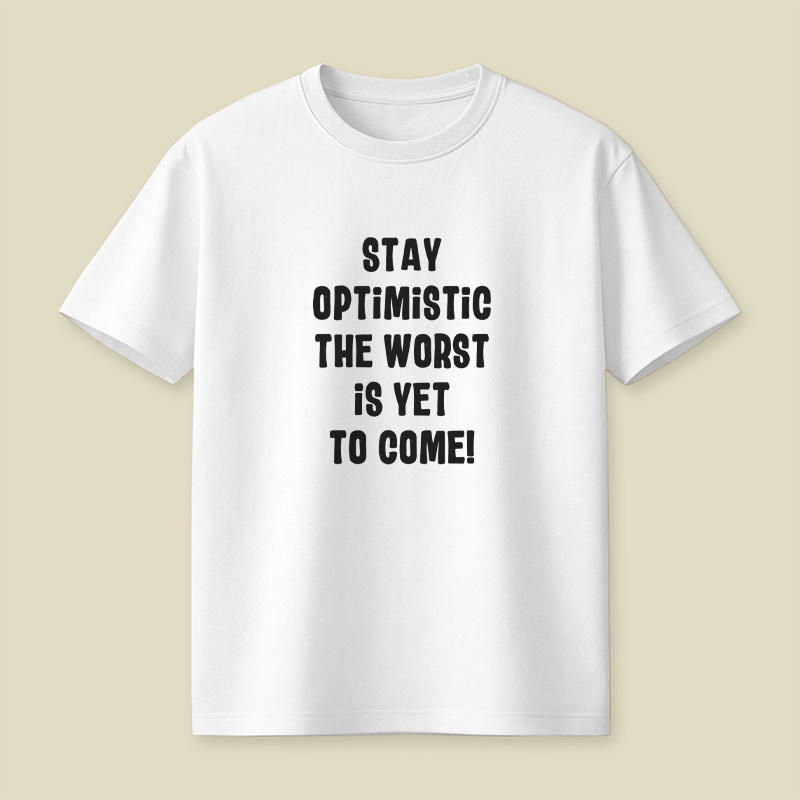 Stay Optimistic Playful T-Shirt
