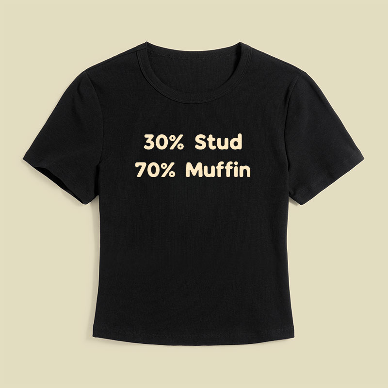30% Stud 70% Muffin Geek Baby Tee