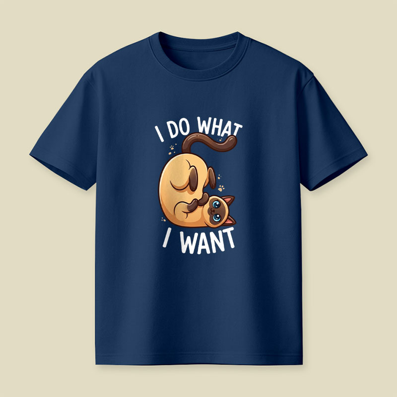 I Do What I Want Playful T-Shirt