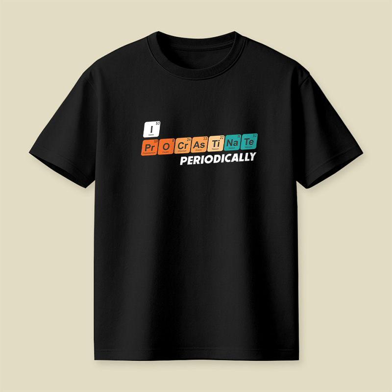 Periodic Table Procrastinate Playful T-Shirt