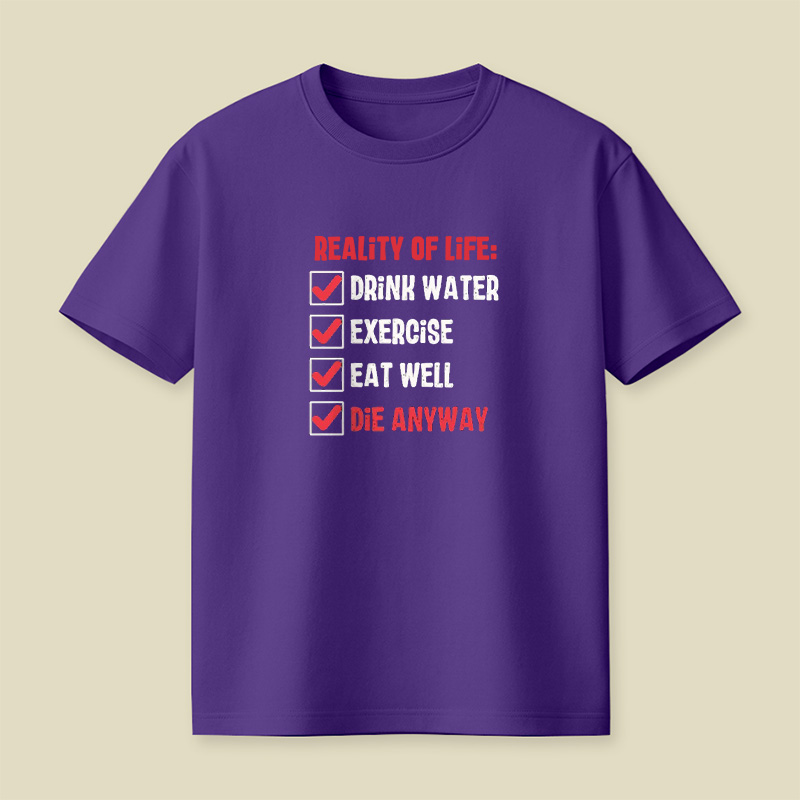 Reality Of Life Checklist Playful T-Shirt
