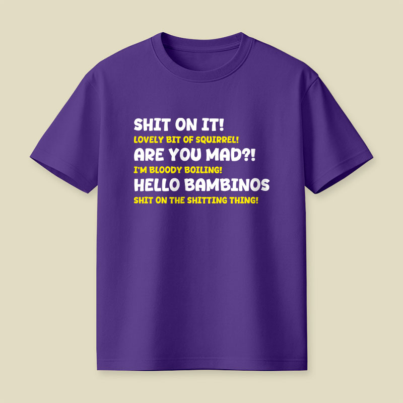 Shit On It Playful T-Shirt