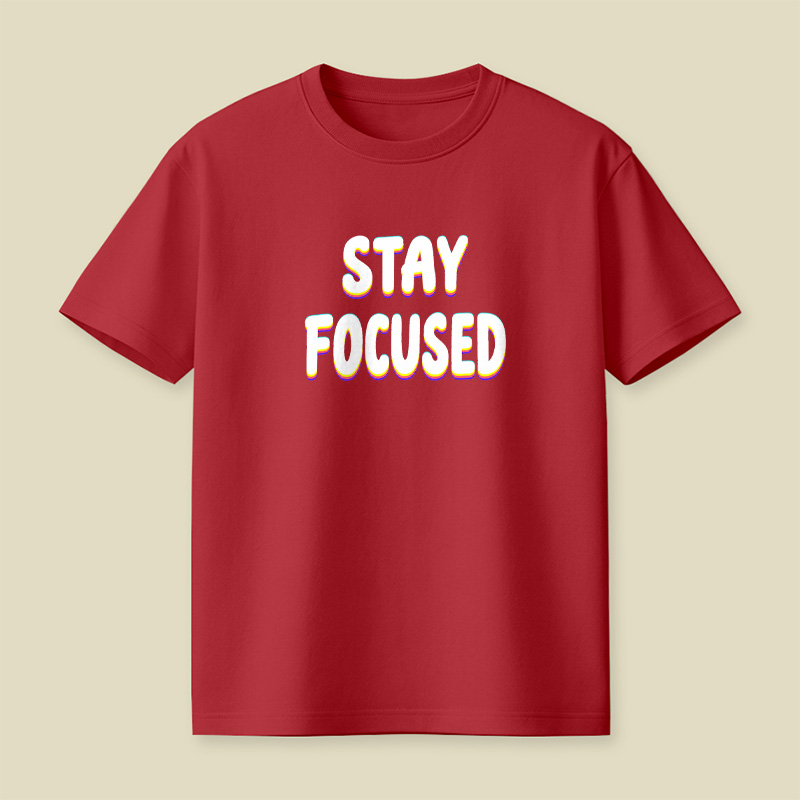 Stay Focused Playful T-Shirt